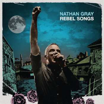 Album Nathan Gray: Rebel Songs - Canary Yellow