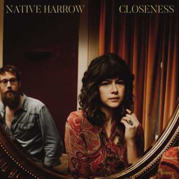 Album Native Harrow: Closeness