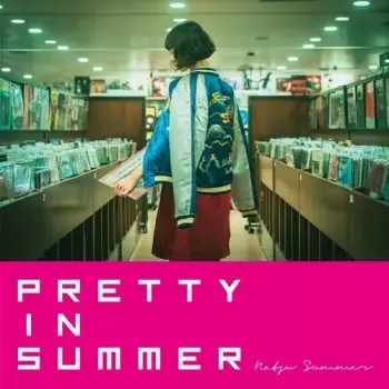 Natsu Summer: Pretty In Summer