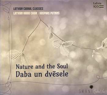 Album Latvian Radio Choir: Nature And The Soul/Daba Un Dvēsele