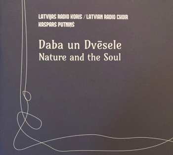 CD Latvian Radio Choir: Nature And The Soul/Daba Un Dvēsele 370561