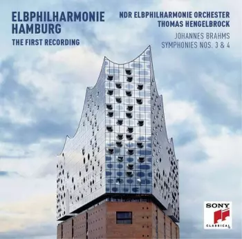 Symphonies Nos. 3 & 4 (Elbphilharmonie Hamburg - The First Recording)