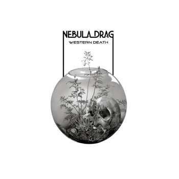 LP Nebula Drag: Western Death 593219