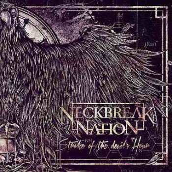 Album Neckbreak Nation: Stroke Of The Devil's Hour