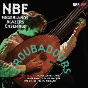 Album Nederlands Blazers Ensemb: Troubadours