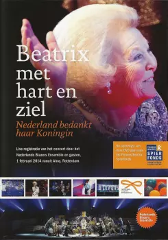 Beatrix Met Hart En Ziel (Nederland Bedankt Haar Koningin)