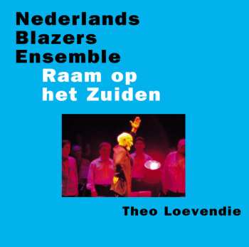 Album Nederlands Blazers Ensemble: Raam Op Het Zuiden