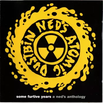 Some Furtive Years: A Ned's Anthology