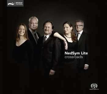 SACD NedSym Lite: Crossroads 550396