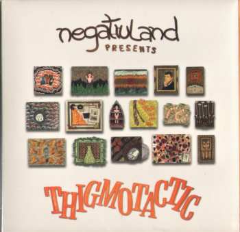 Album Negativland: Thigmotactic