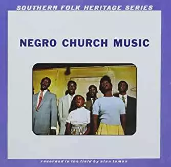 Negro Church Music / Various: Negro Church Music