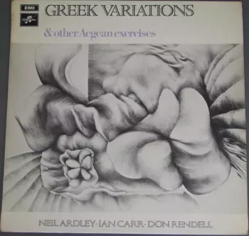 Neil Ardley: Greek Variations & Other Aegean Exercises