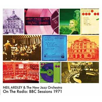 CD Neil Ardley: On The Radio: BBC Sessions 1971 615119