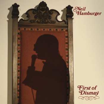 Album Neil Hamburger: First Of Dismay