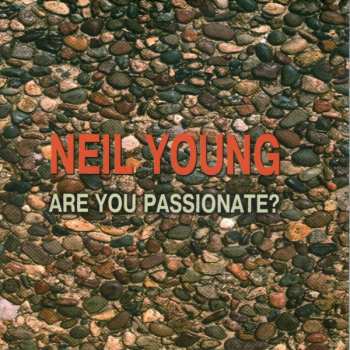 CD Neil Young: Are You Passionate? 648935