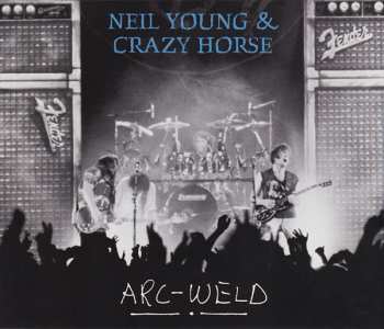 Album Neil Young: Arc-Weld