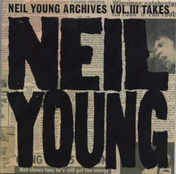 CD Neil Young: Neil Young Archives Vol. III Takes 637747