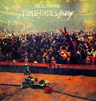 LP Neil Young: Time Fades Away 36601