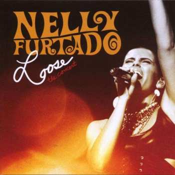 CD Nelly Furtado: Loose - The Concert 435315