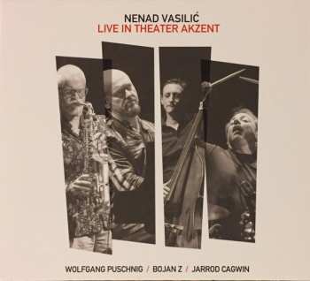 CD Nenad Vasilić: Live In Theater Akzent 610324