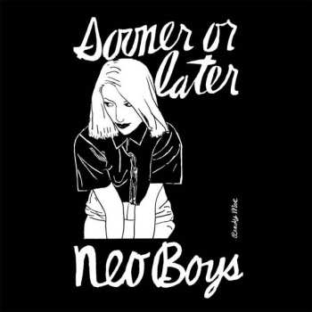 Album Neo Boys: Sooner Or Later