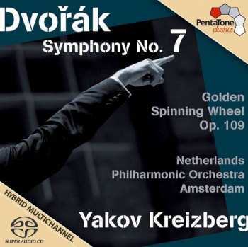 Album Antonín Dvořák: Symphony No. 7, The Golden Spinning Wheel Op. 109