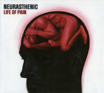 Album Neurasthenic: Life Of Pain