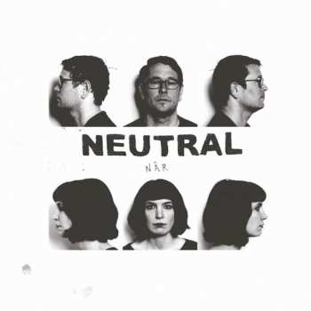 Album Neutral: När