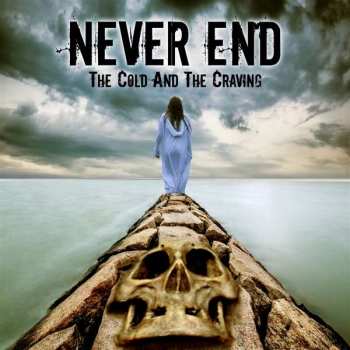 Album Never End: The Cold An The Craving