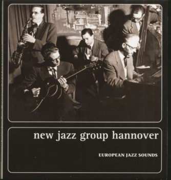 CD New Jazz Group Hannover: European Jazz Sounds 415843