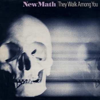 Album New Math: They Walk Among You