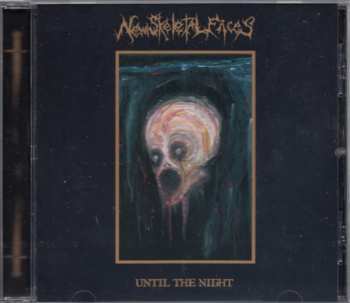 CD New Skeletal Faces: Until The Night 641047