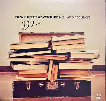 Album New Street Adventure: No Hard Feelings