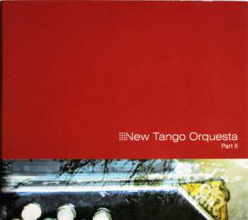 Album New Tango Orquesta: Part Ii