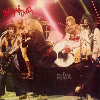 Album New York Dolls: In Too Much Too Soon