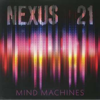 Album Nexus 21: Mind Machines