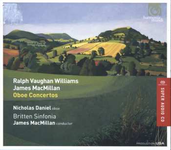 SACD Nicholas Daniel: Ralph Vaughan WIlliams, James MacMillan - Oboe Concertos 546086