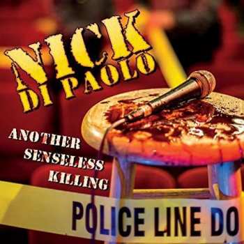 Album Nick Di Paolo: Another Senseless Killing