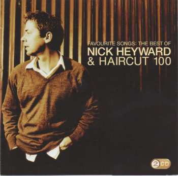 2CD Haircut One Hundred: Favourite Songs: The Best Of Nick Heyward & Haircut 100 545460