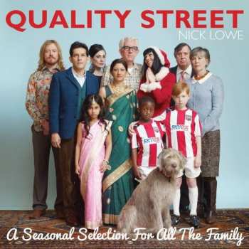 LP/CD Nick Lowe: Quality Street: A Seasonal Selection for All the Family 88943