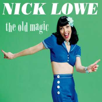 LP Nick Lowe: The Old Magic (10th Anniversary) CLR 62127