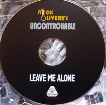 CD Nick Oliveri's Uncontrollable: Leave Me Alone 455036