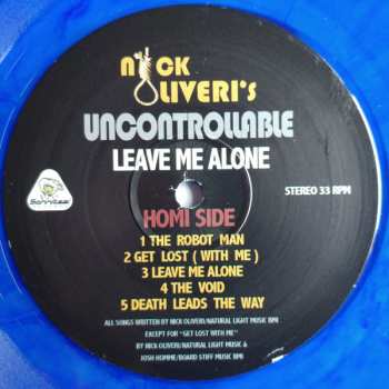 LP Nick Oliveri's Uncontrollable: Leave Me Alone LTD | CLR 344439