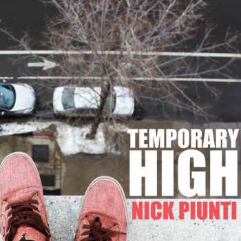 Album Nick Piunti: Temporary High