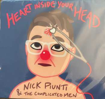 Album Nick Piunti & The Complicated Men: Heart Inside Your Head