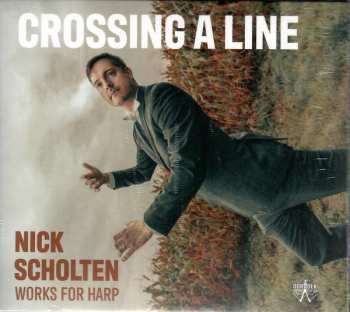 Album Nick Scholten: Nick Scholten - Crossing A Line