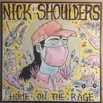 LP Nick Shoulders: Home On The Rage CLR 588408