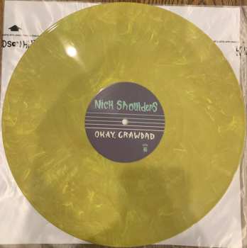 LP Nick Shoulders: Okay, Crawdad. CLR | LTD 616511