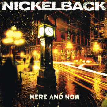 LP Nickelback: Here And Now 568552