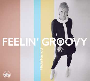 CD Nicki Parrott: Feelin' Groovy 620573